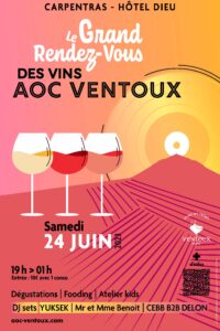 Le Grand Rendez-Vous des vins AOC Ventoux - Samedi 24 juin : Hôtel-Dieu, Carpentras